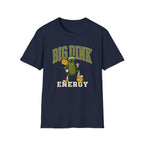 Big Dink Energy T-Shirt