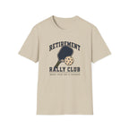 Retirement Rally Club T-Shirt