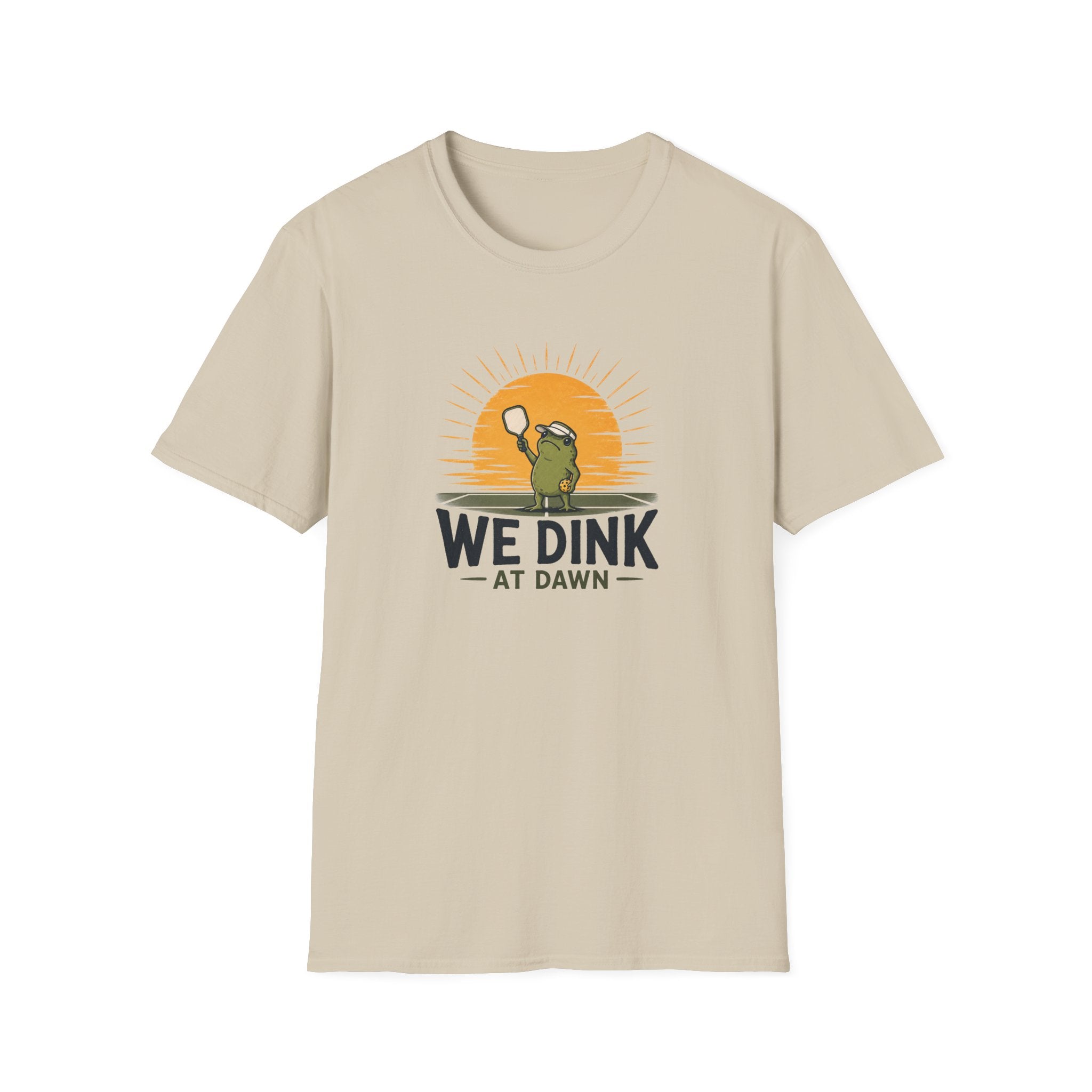 We Dink At Dawn T-Shirt