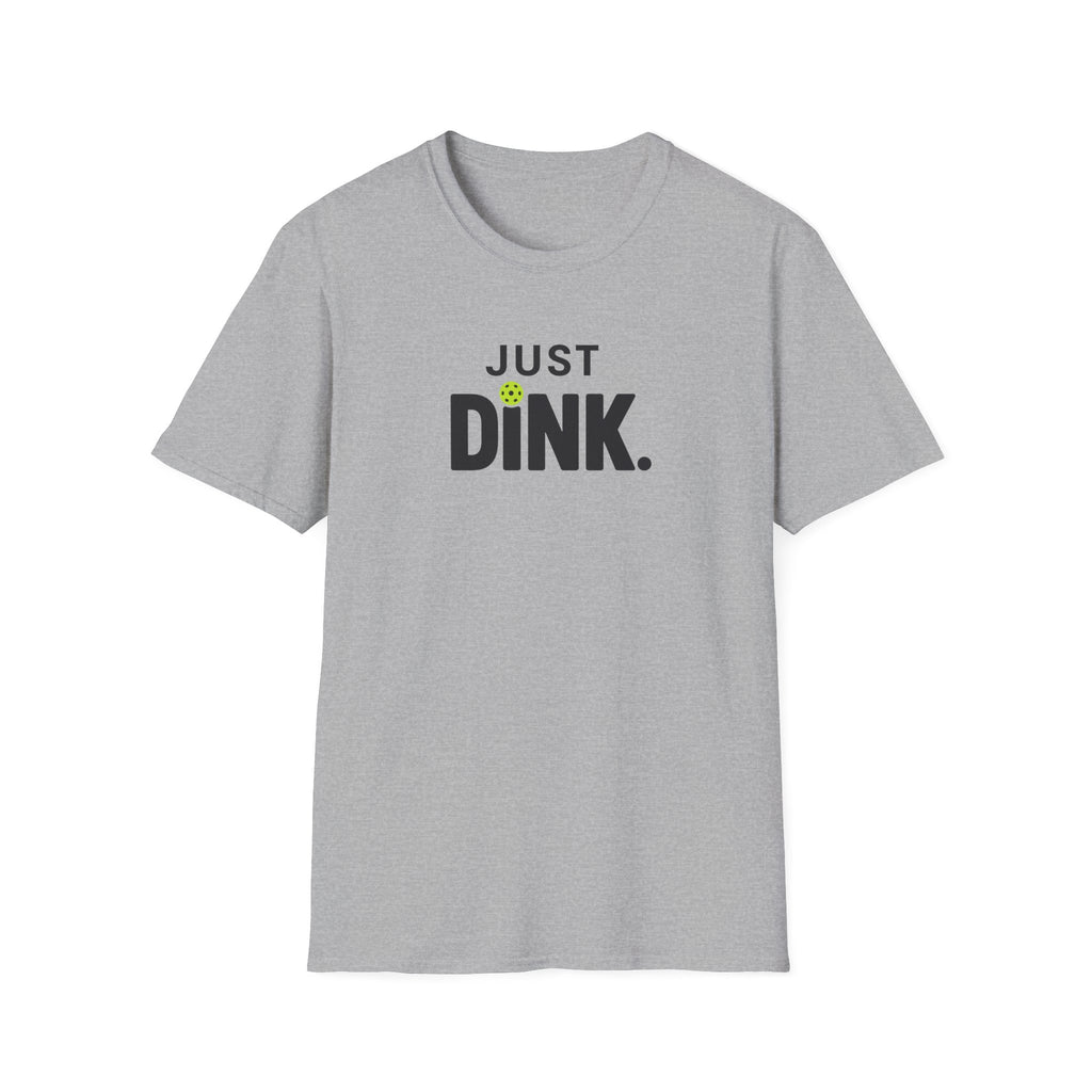 Just Dink T-Shirt