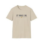 It Was In T-Shirt