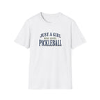 Just A Girl T-Shirt