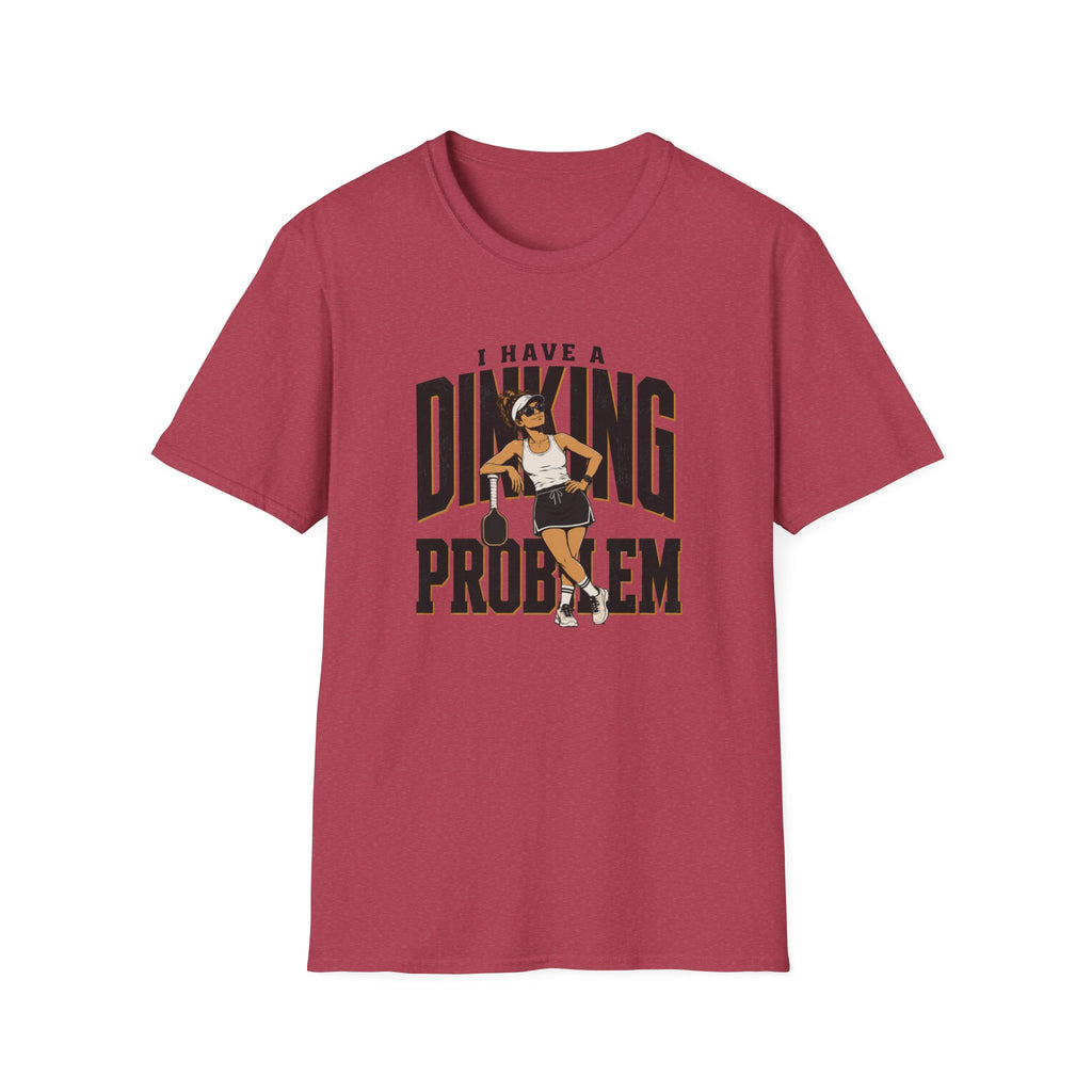 Dinking Problem T-Shirt