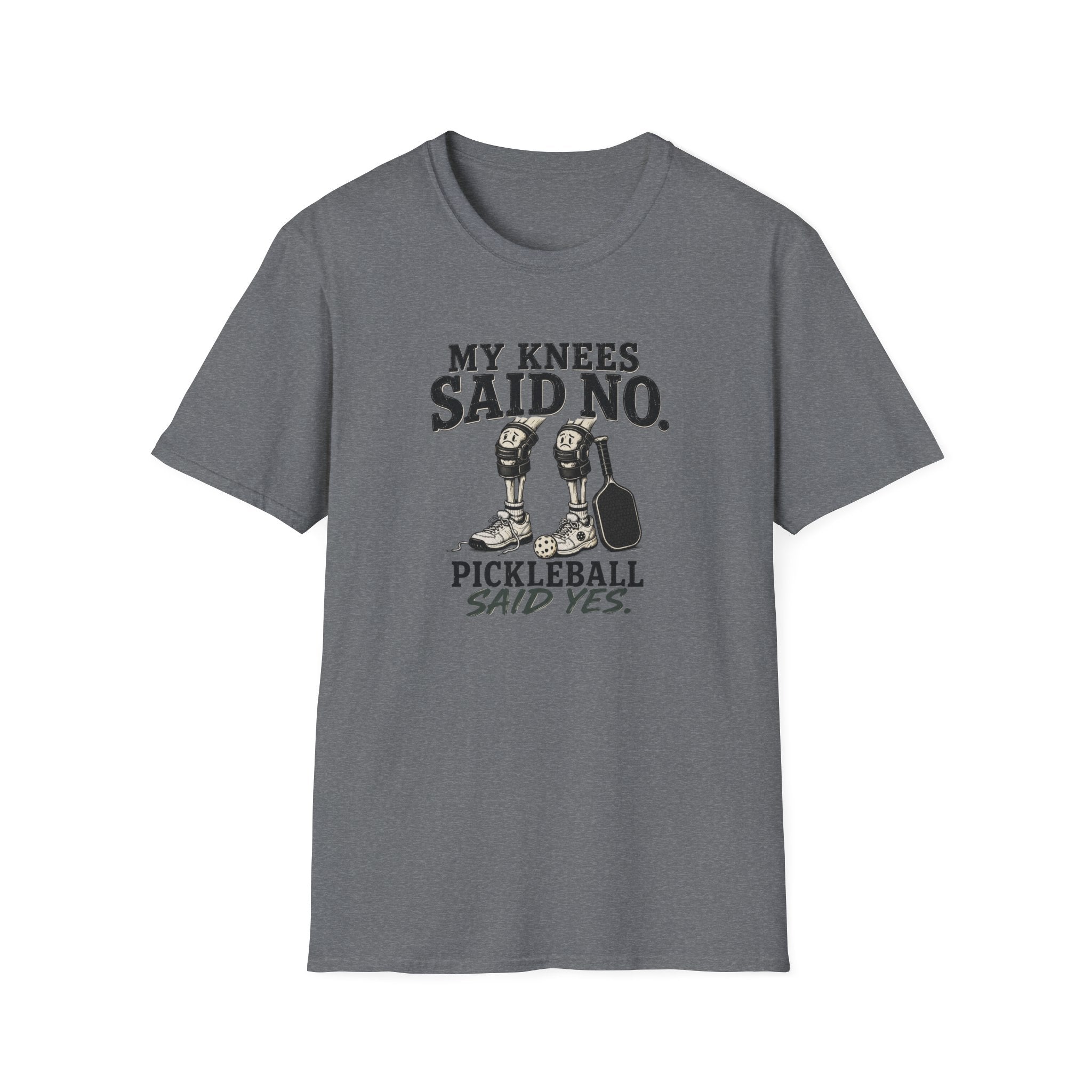 My Knees Said No T-Shirt