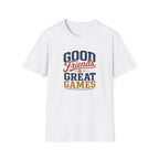 Good Friends T-Shirt