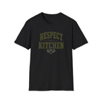 Respect The Kitchen T-Shirt