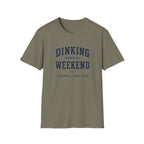 Dinking Through The Weekend T-Shirt