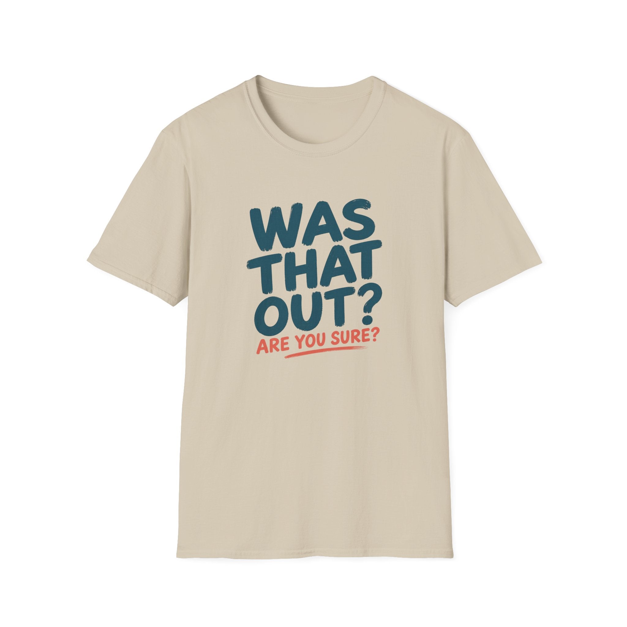 Was That Out T-Shirt