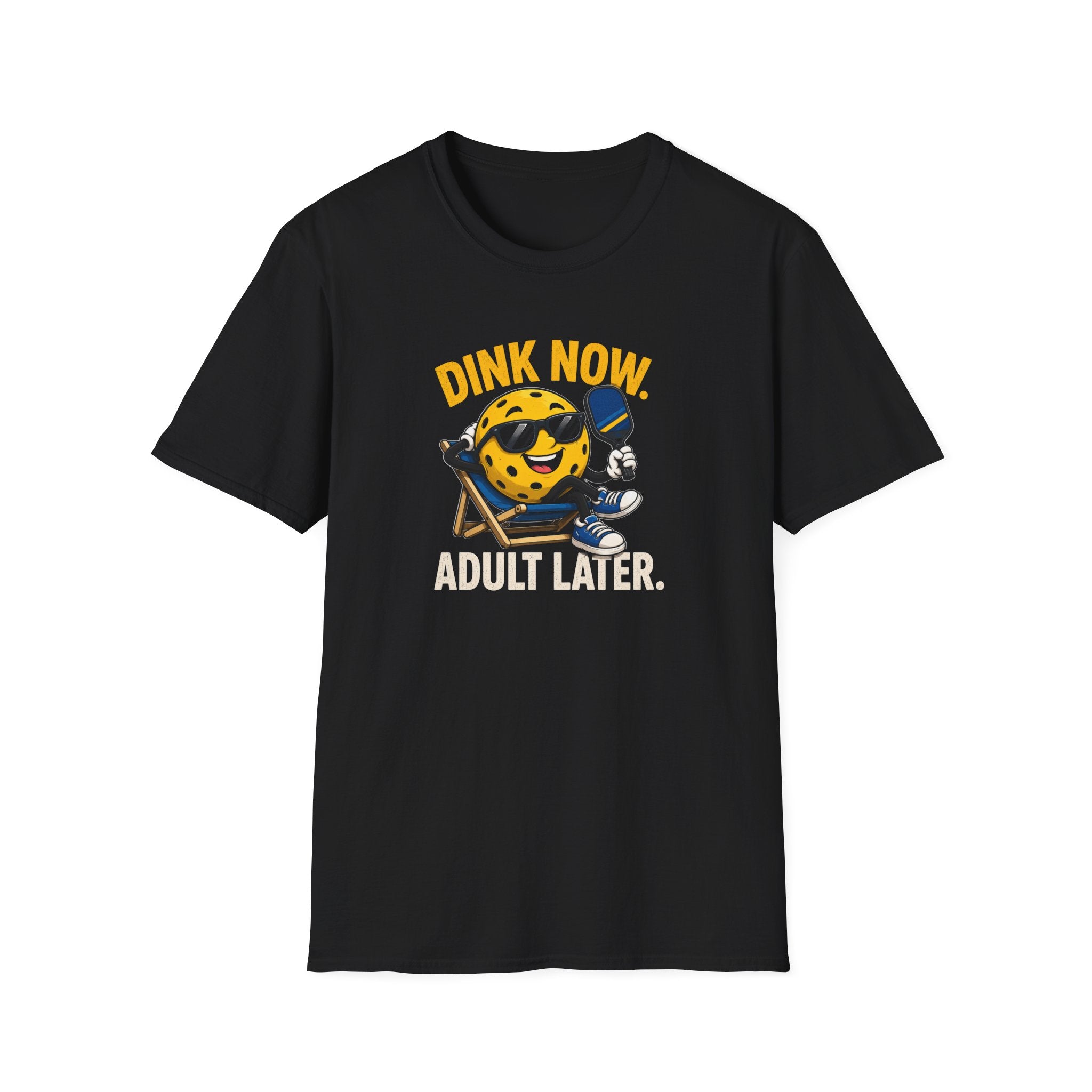 Dink Now Adult Later T-Shirt