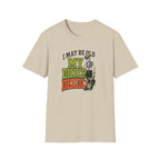 My Dinks Deadly T-Shirt