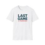 Last Game T-Shirt