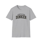 Certified Dinker T-Shirt