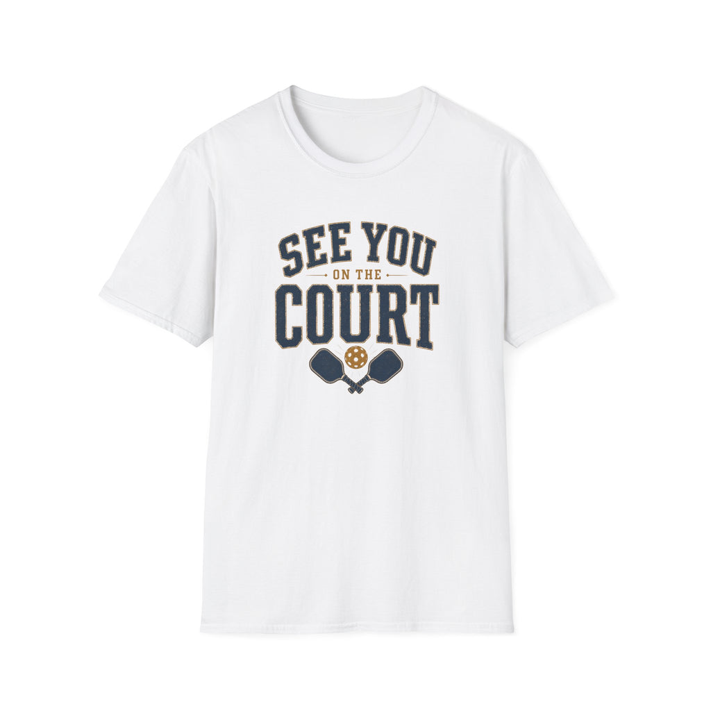 See You On The Court T-Shirt