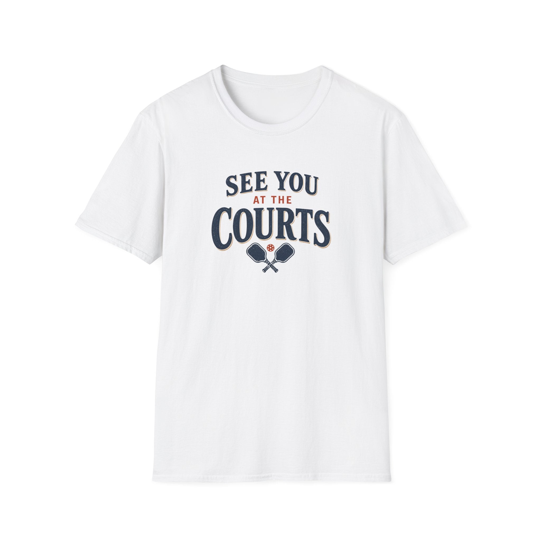 See You At The Courts T-Shirt