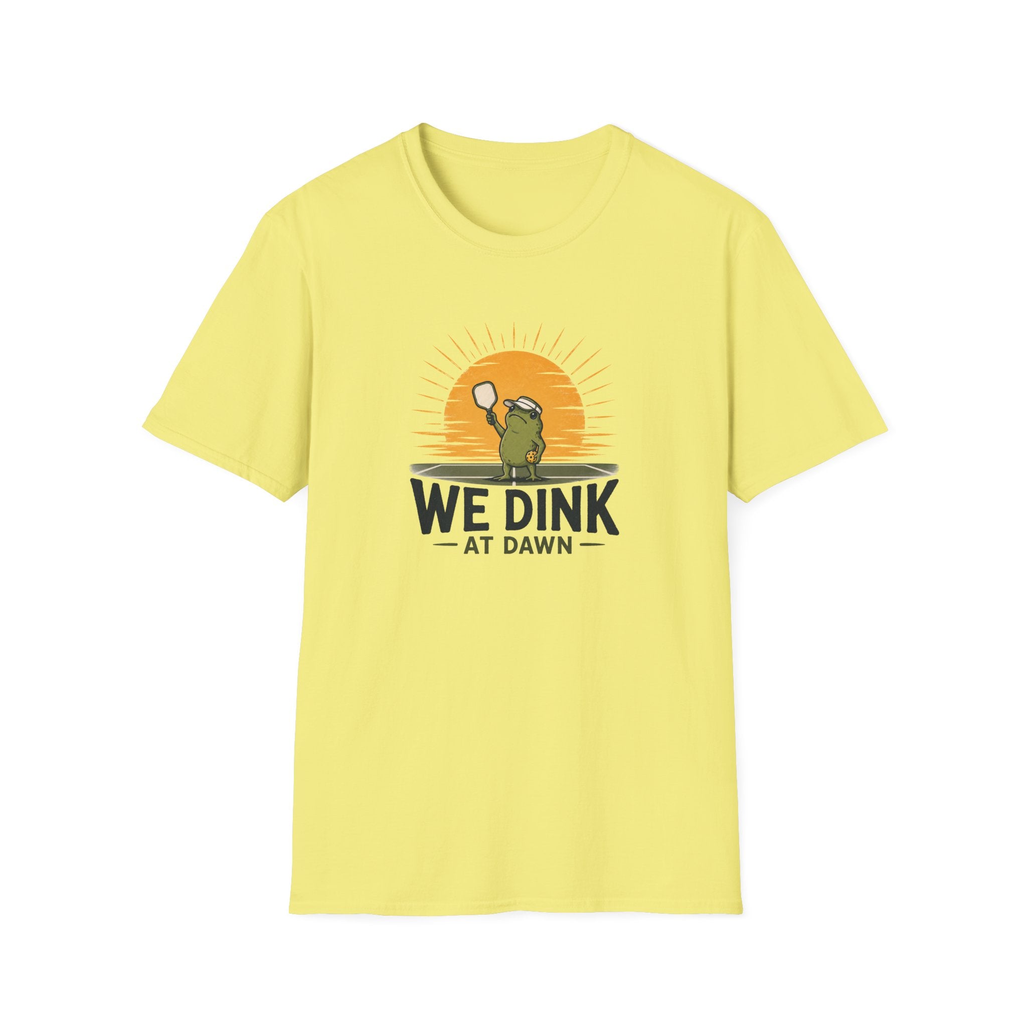 We Dink At Dawn T-Shirt