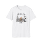 Just One More Game T-Shirt