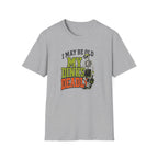 My Dinks Deadly T-Shirt