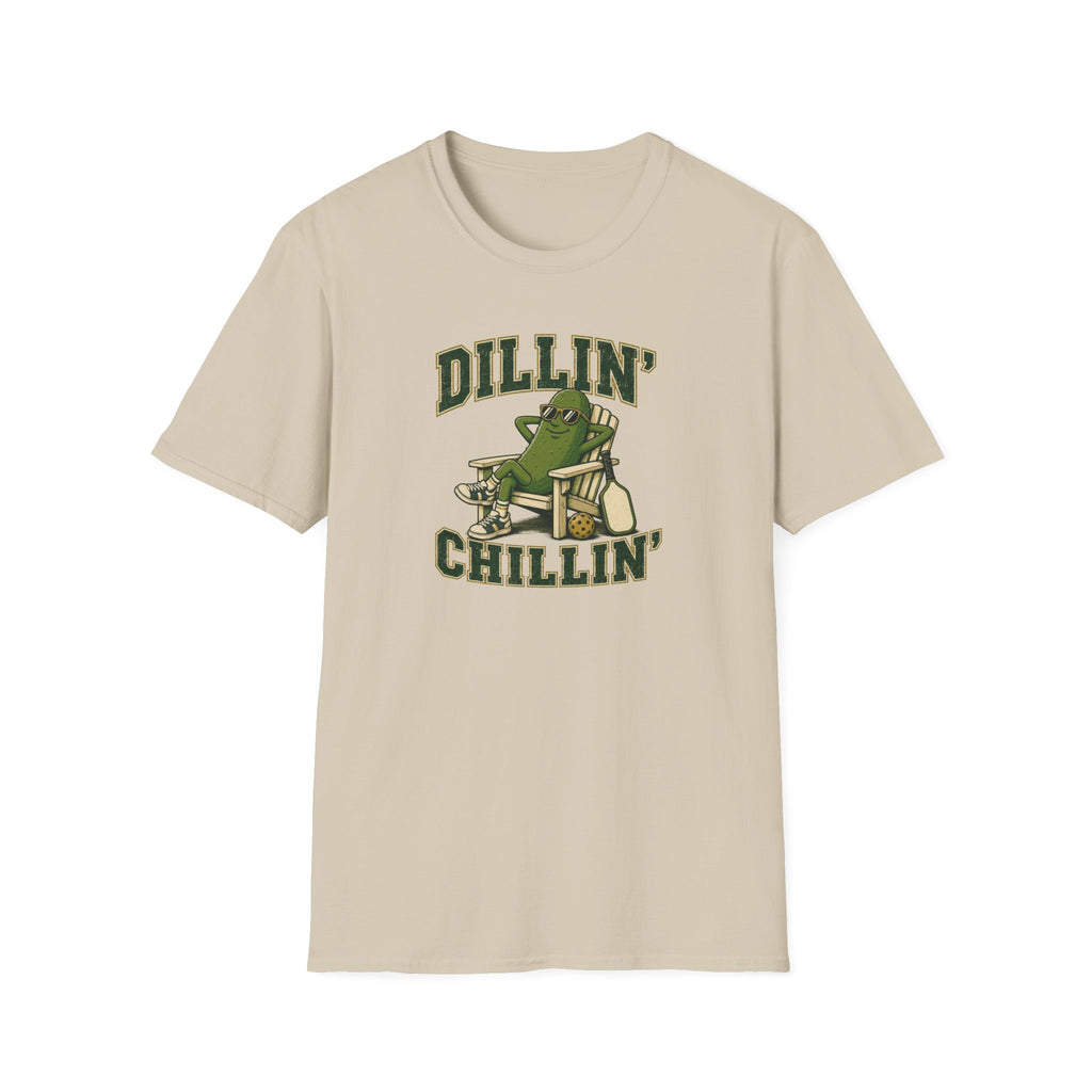 Dillin Chillin T-Shirt
