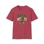 Dill With It T-Shirt