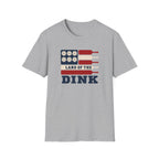 Land Of The Dink T-Shirt