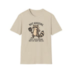 Not Arguing T-Shirt