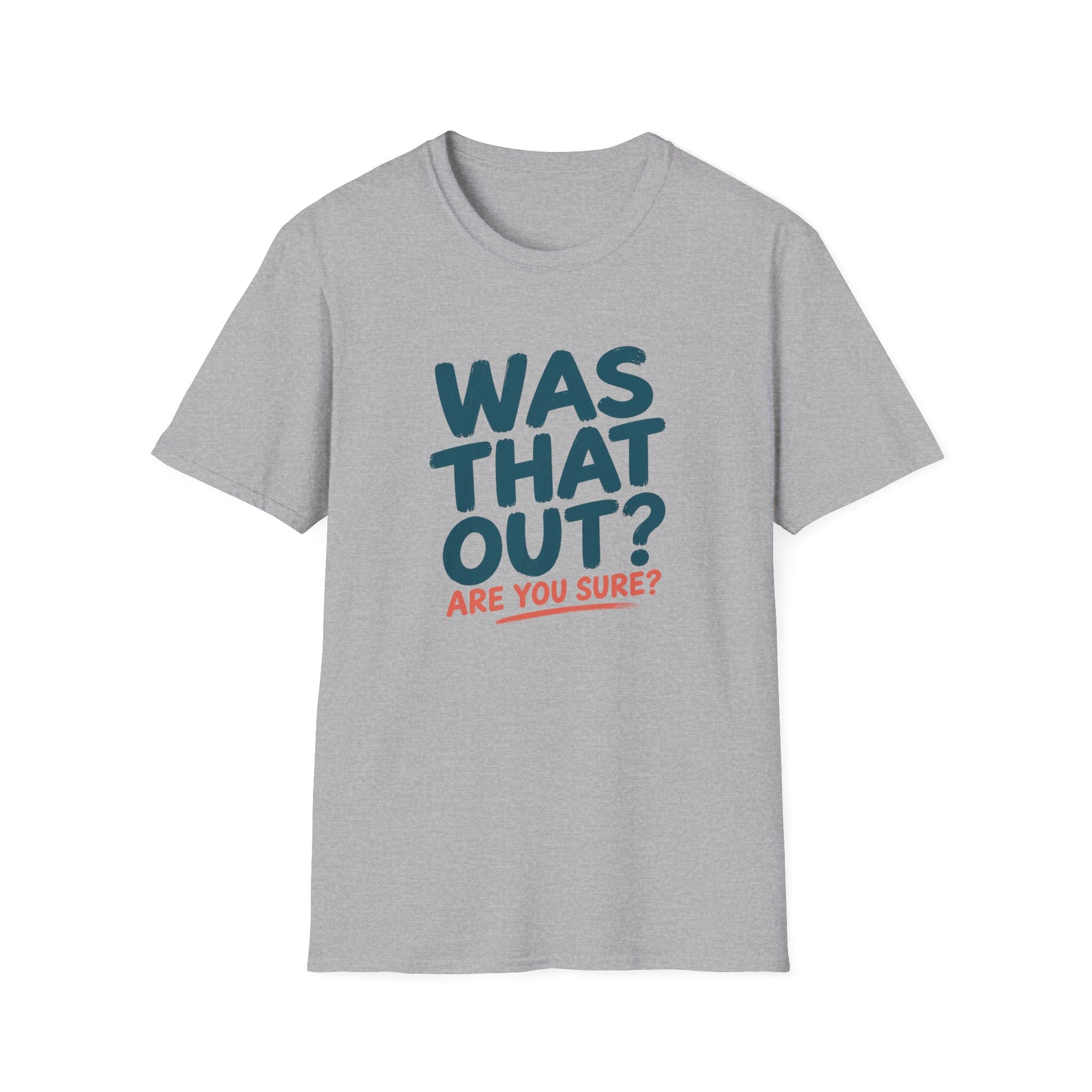 Was That Out T-Shirt