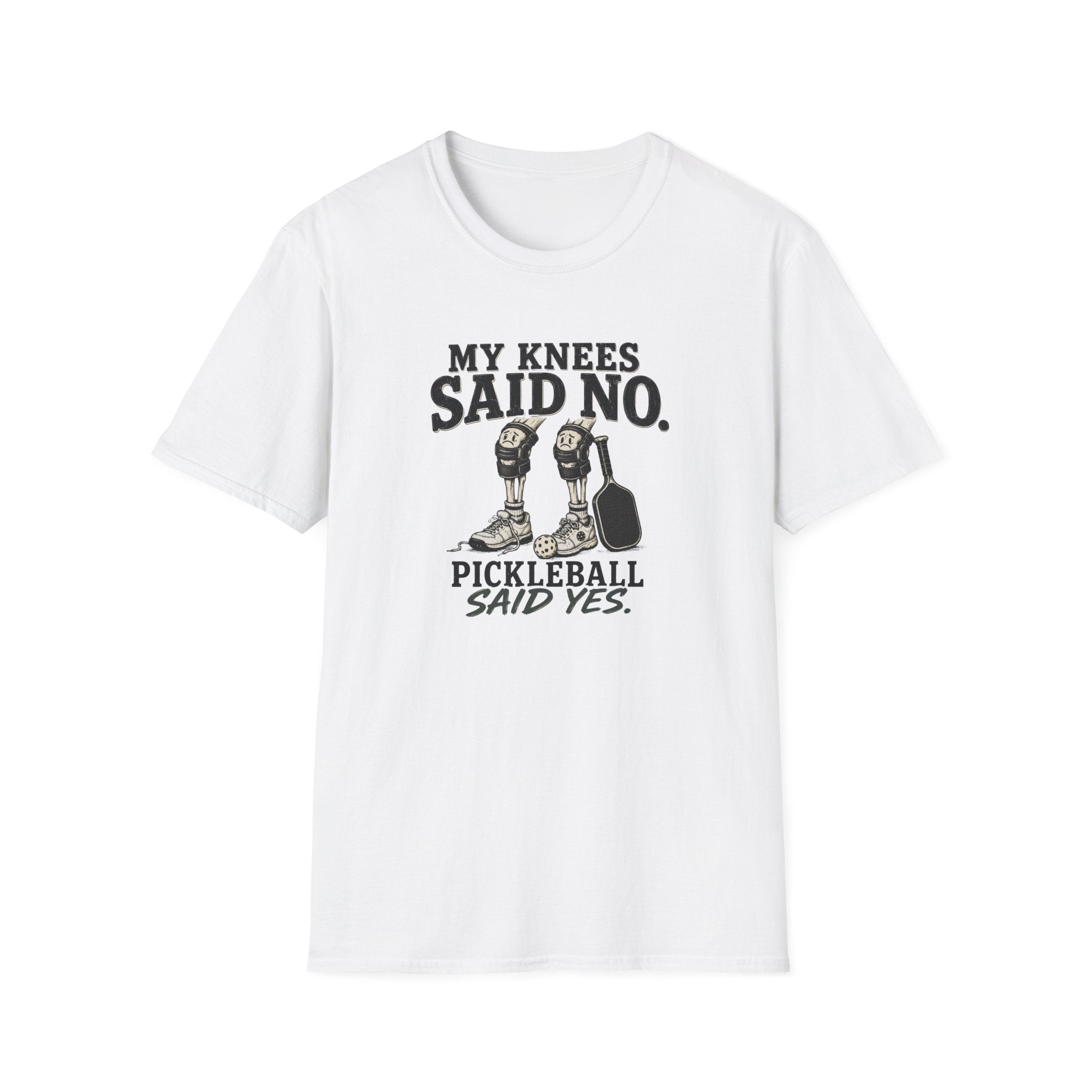 My Knees Said No T-Shirt