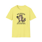 Not Arguing T-Shirt