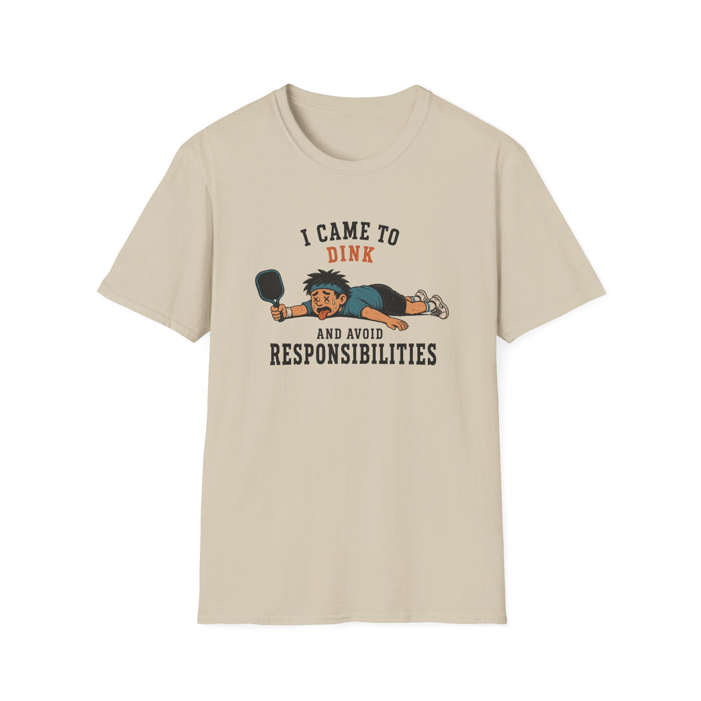 I Came To Dink T-Shirt