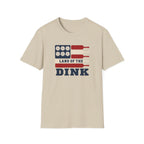 Land Of The Dink T-Shirt