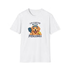 Life Is Better T-Shirt