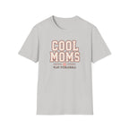 Cool Moms T-Shirt