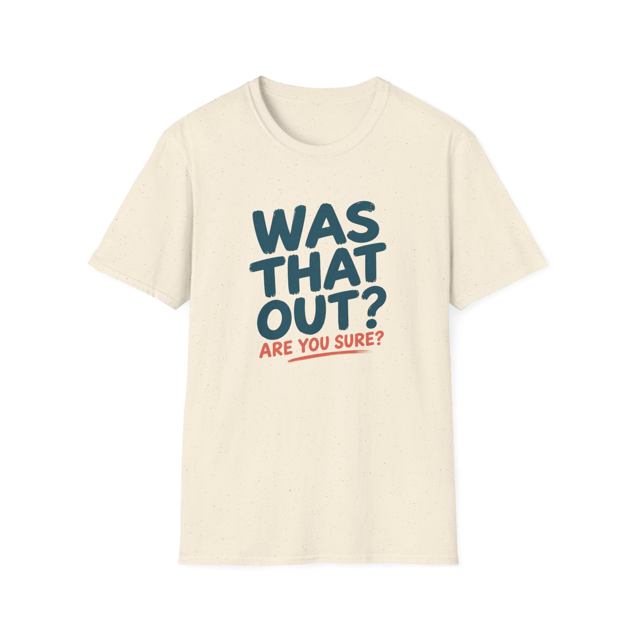 Was That Out T-Shirt