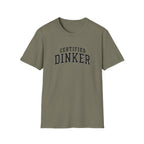 Certified Dinker T-Shirt