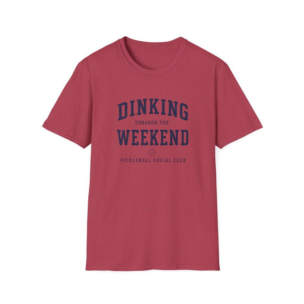 Dinking Through The Weekend T-Shirt