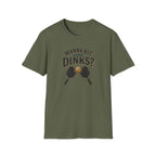 Wanna Hit Some Dinks T-Shirt