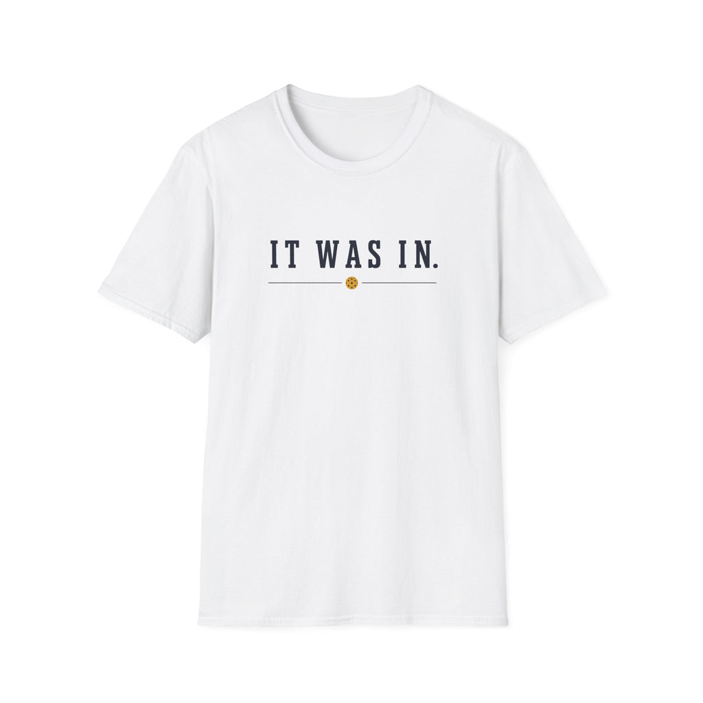 It Was In T-Shirt