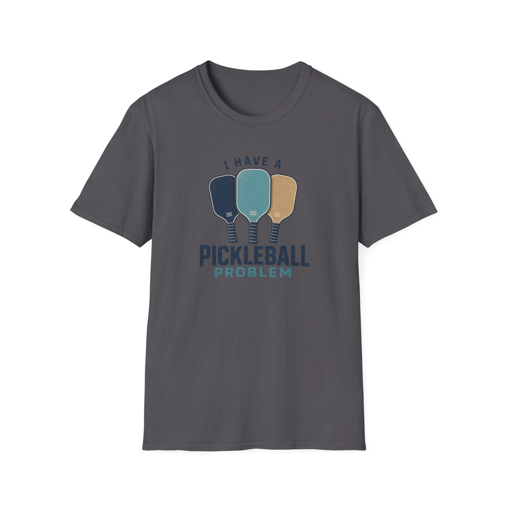 Pickleball Problem T-Shirt