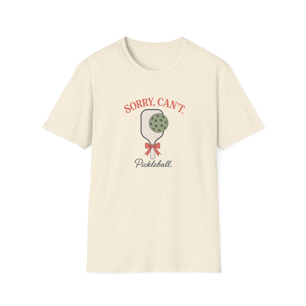 Sorry Can't Pickleball T-Shirt
