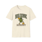 Big Dink Energy T-Shirt