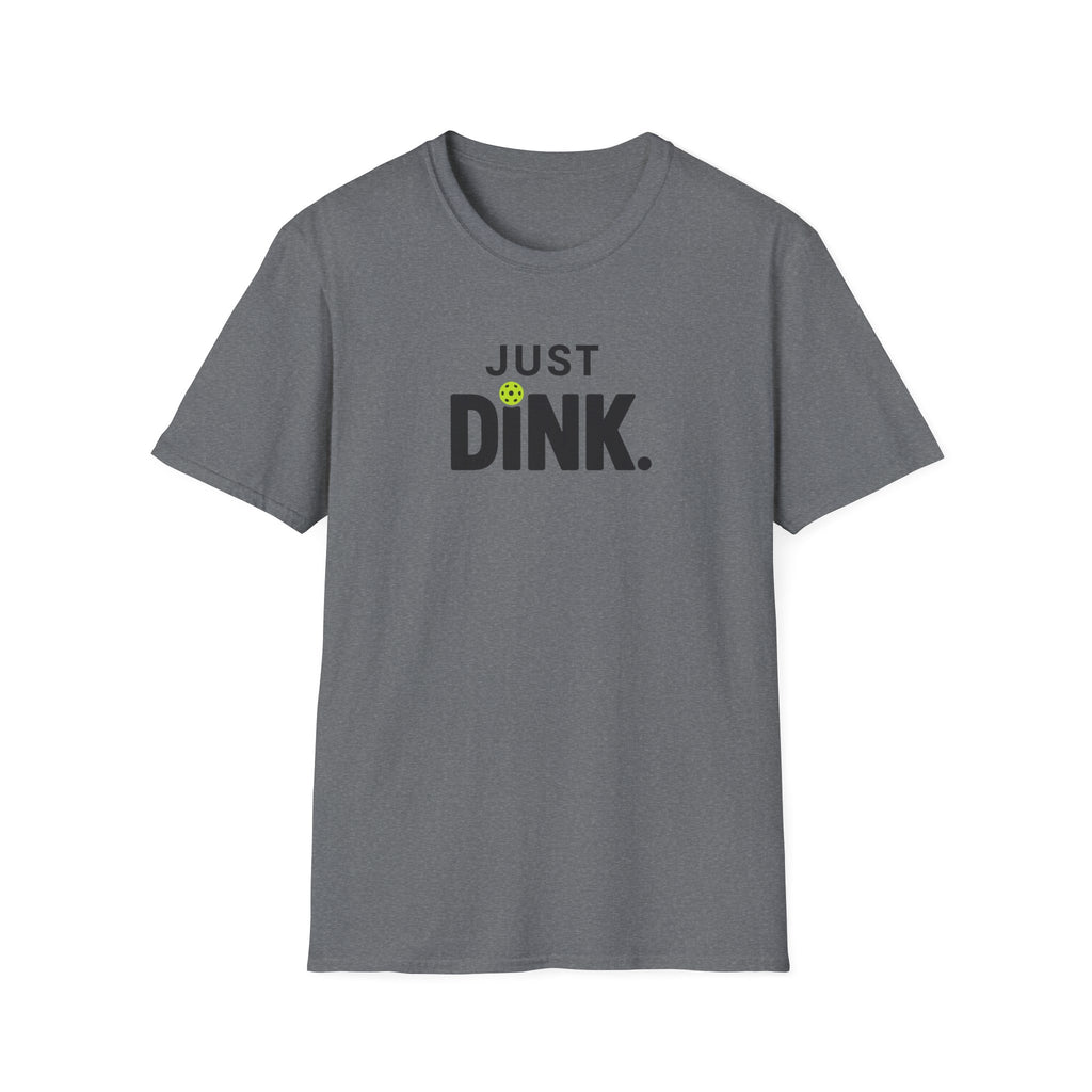 Just Dink T-Shirt