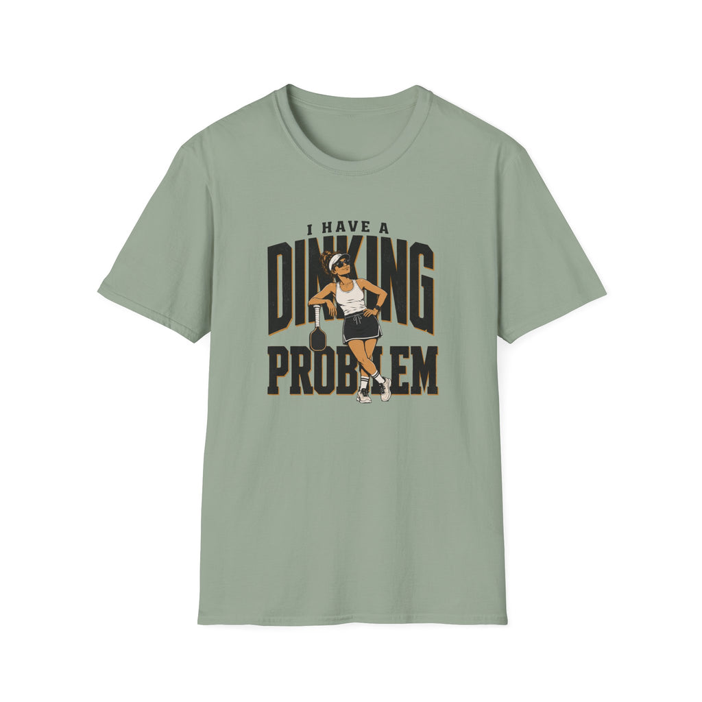 Dinking Problem T-Shirt