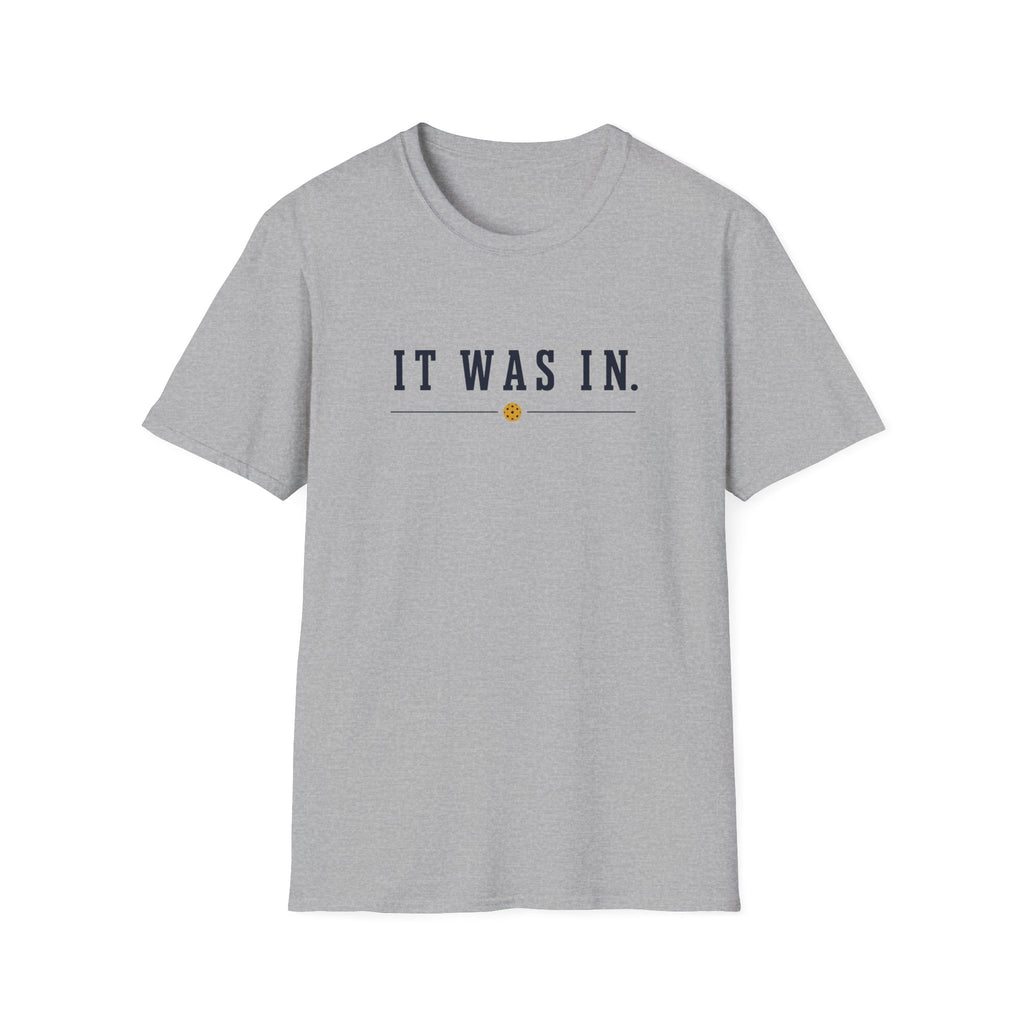 It Was In T-Shirt