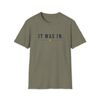 It Was In T-Shirt