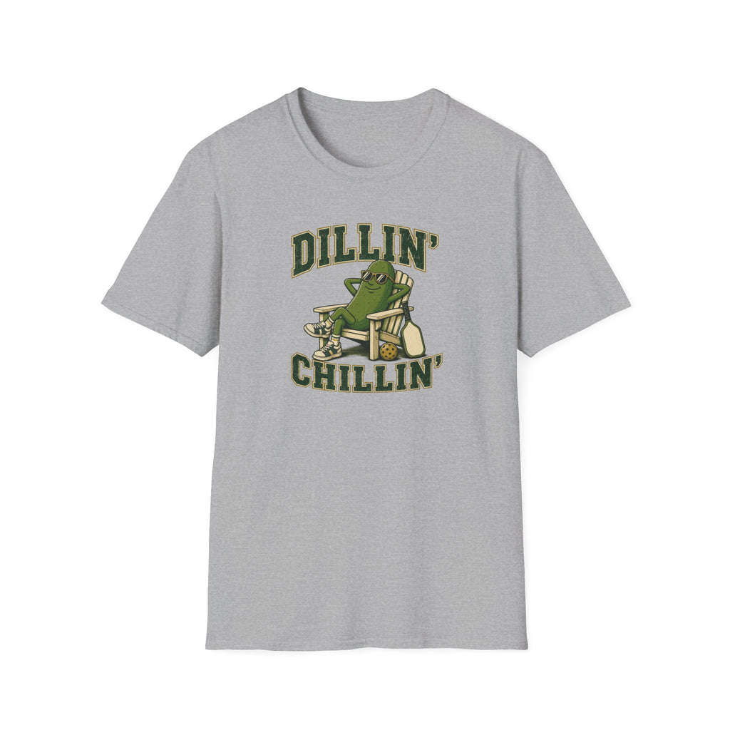 Dillin Chillin T-Shirt