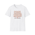 Cool Moms T-Shirt