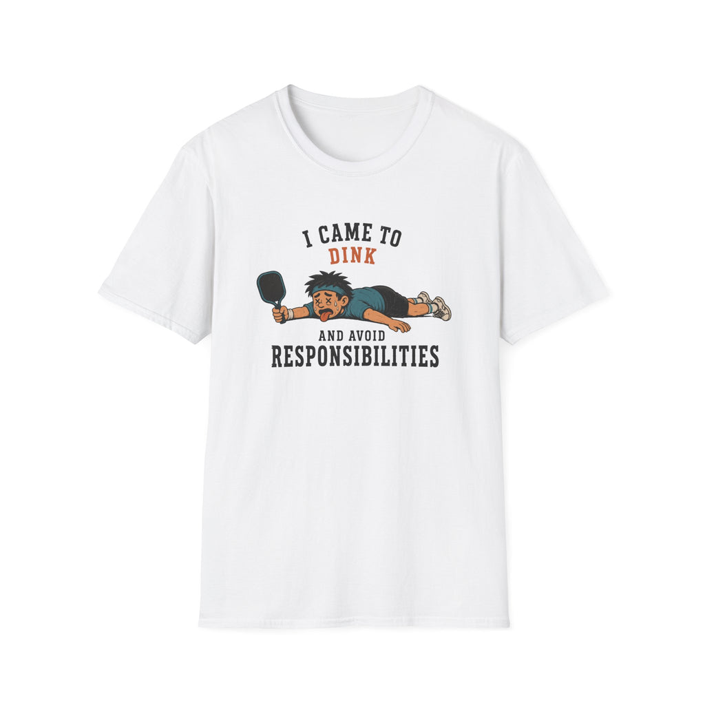 I Came To Dink T-Shirt