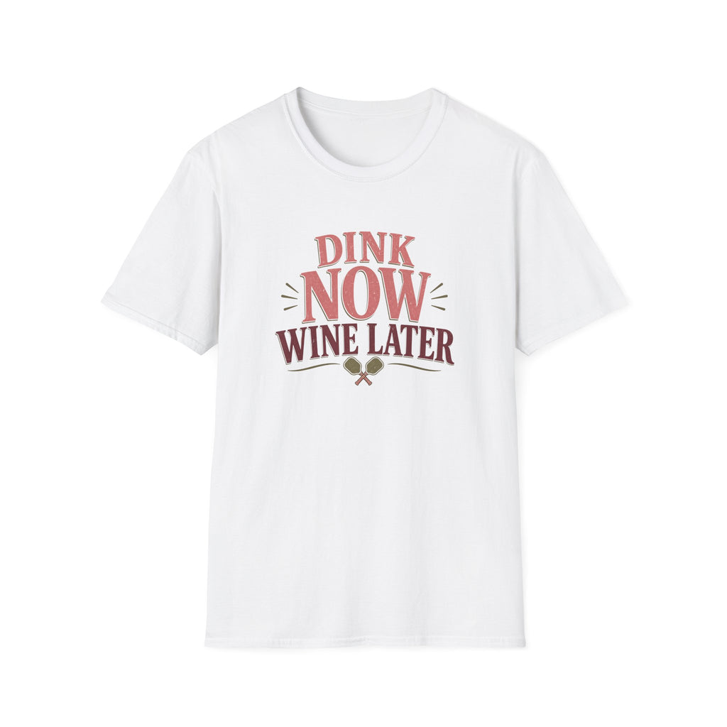 Dink Now T-Shirt