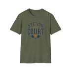 See You On The Court T-Shirt