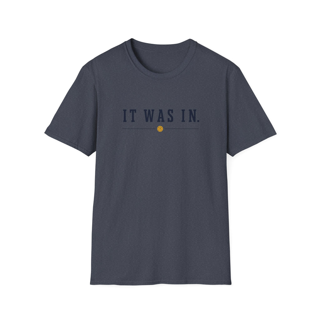 It Was In T-Shirt